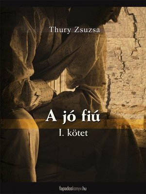 cover image of A jó fiú I. rész